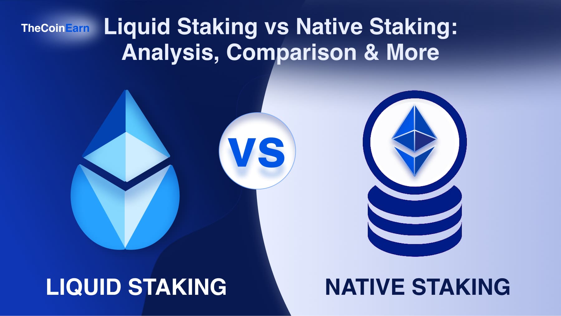 Liquid Staking vs Native Staking: Analysis, Comparison & More