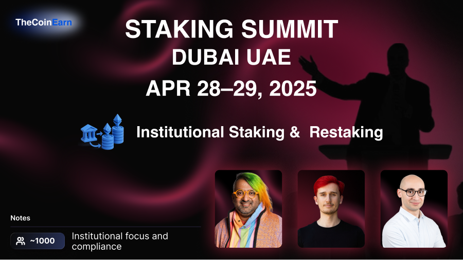 Info for staking summit 2025 in Dubai, UAE including date, speakers and key topics.