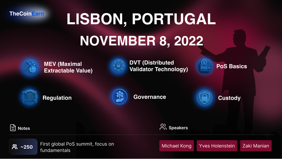 Info for staking summit 2022 in Lisbon, Portugal including date, speakers and key topics.